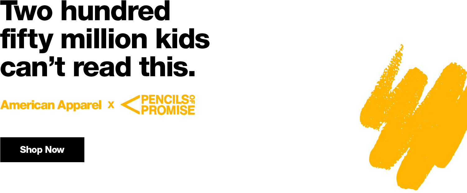 Pencils of Promise American Apparel