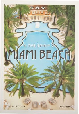 Assouline In the Spirit of Miami Beach