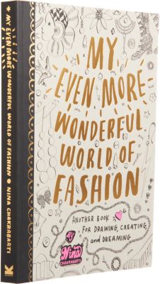 Chronicle Books My Even More Wonderful World of Fashion