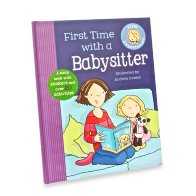 First Experiences: First Time with a Babysitter