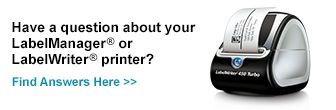 Have a question about your LabelManager or LabelWriter printer?