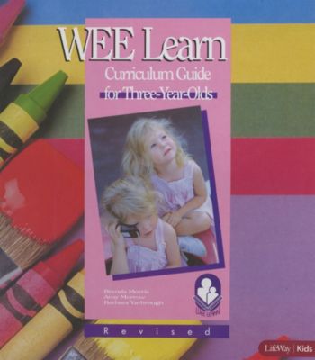 WEE Learn: Curriculum Guide for Three-Year Olds | Morris, Brenda