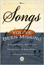 Songs You've Been Missing - Choral Book | LifeWay Christian Choral Book