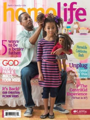 HomeLife Magazine - LifeWay Christian Resources