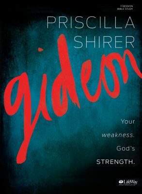 Gideon: Your weakness. God's strength. Member Book