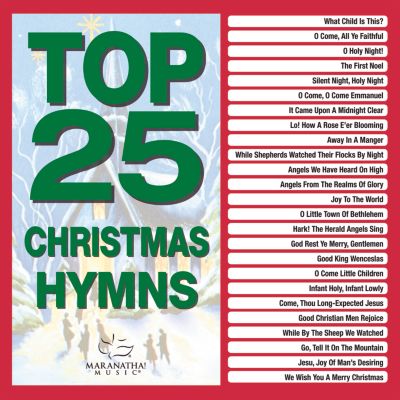 Top 25 Christmas Hymns CD | Maranatha! Music