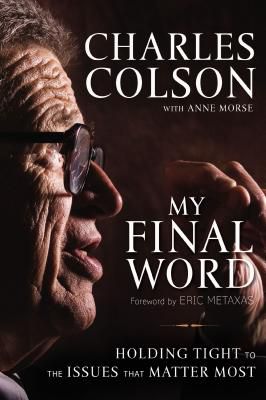 My Final Word  Colson, Charles