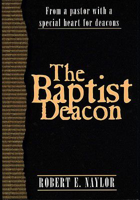 The Baptist Deacon | Naylor, Robert