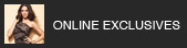 Online Exclusives