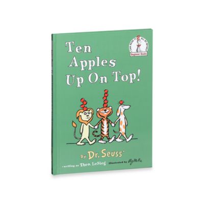 Dr. Seuss's Ten Apples Up On Top! Beginner Book - buybuy BABY