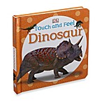 Touch  Feel Dinosaur Book