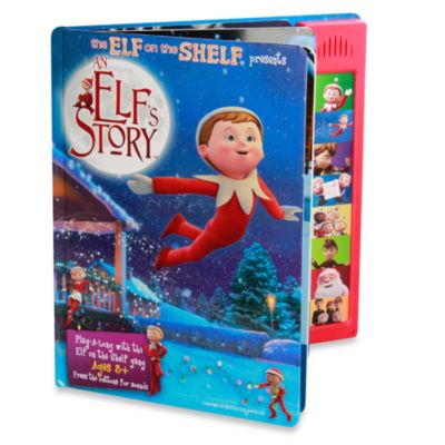 The Elf on the Shelf® An Elf's Story™ Board Book with Sound - Bed Bath ...