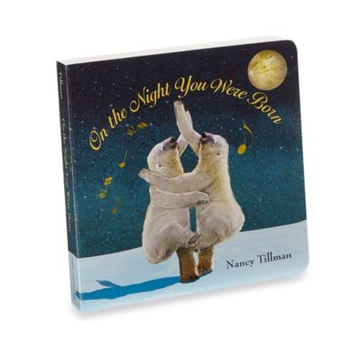 On The Night You Were Born Board Book - buybuy BABY