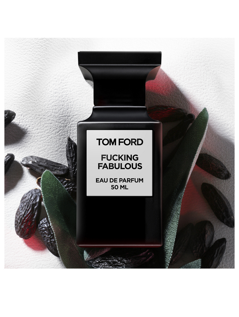 Tom ford fucking fabulous
