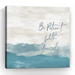 Be Patient Giclee Canvas Art