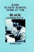 Basic Sunday School Work in the Black Community