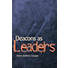 Deacons as Leaders