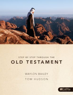 Step by Step Through the Old Testament - Member Guide