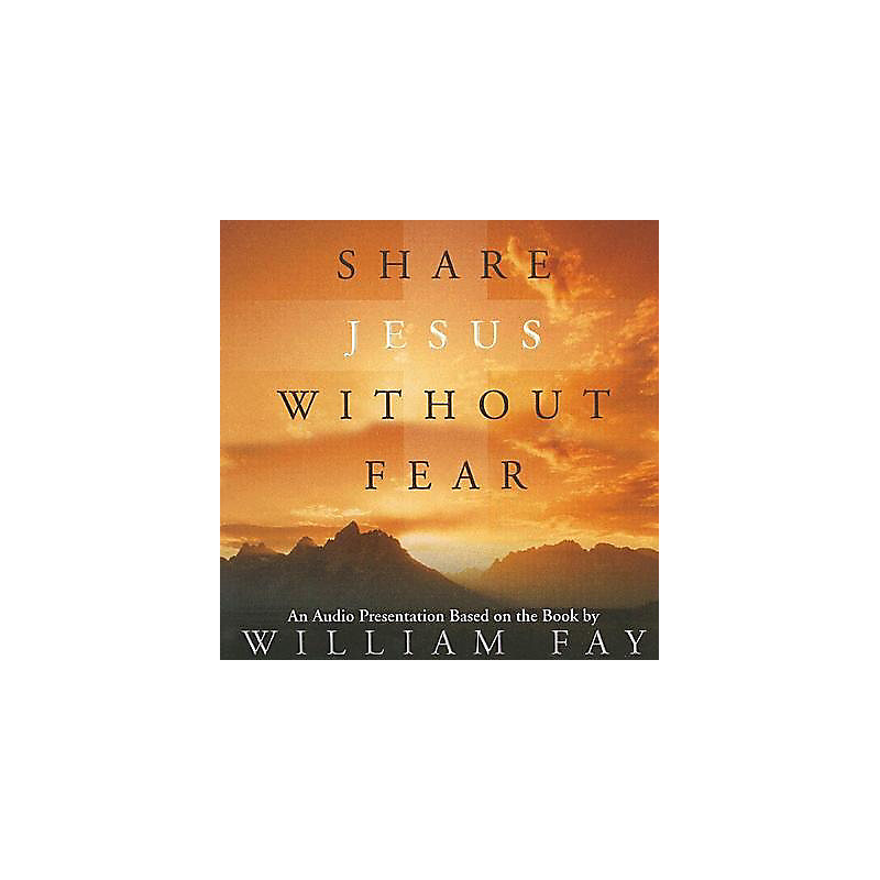 Share Jesus Without Fear, Audio CD