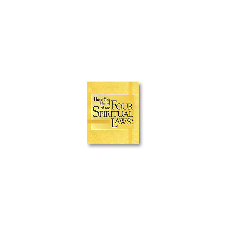 Have You Heard of the Four Spiritual Laws Tract (Pack of 25)