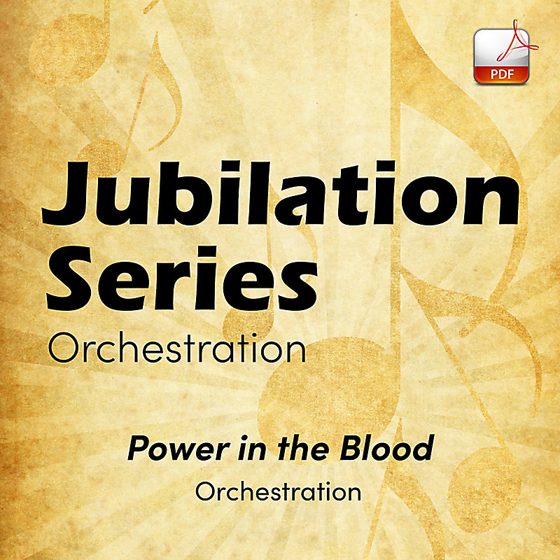 Power in the Blood - Downloadable Orchestra Feature