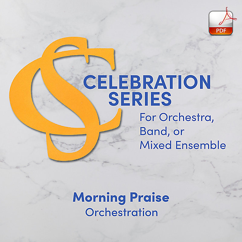 Morning Praise - Downloadable Orchestra Feature