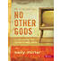No Other Gods - Bible Study Book