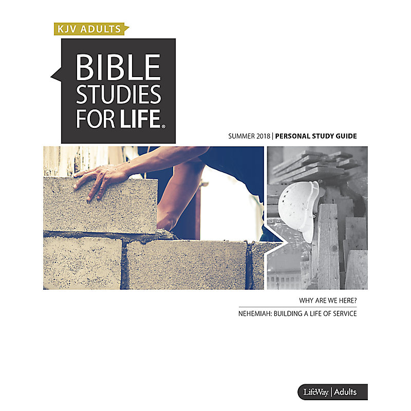 Bible Studies for Life: KJV Adult Personal Study Guide - Summer 2018