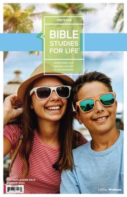 Bible Studies for Life Preteens Leader Pack Summer 2020 Lifeway