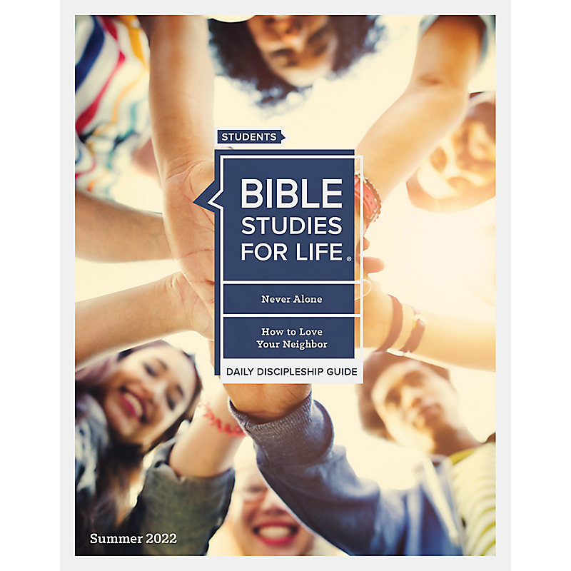 Bible Studies for Life: Students Daily Discipleship Guide - KJV - Summer 2022