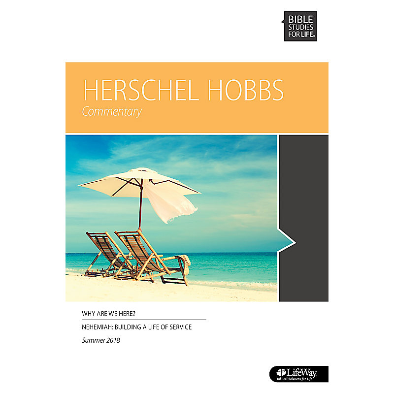 Bible Studies for Life: KJV Herschel Hobbs Commentary - Summer 2018