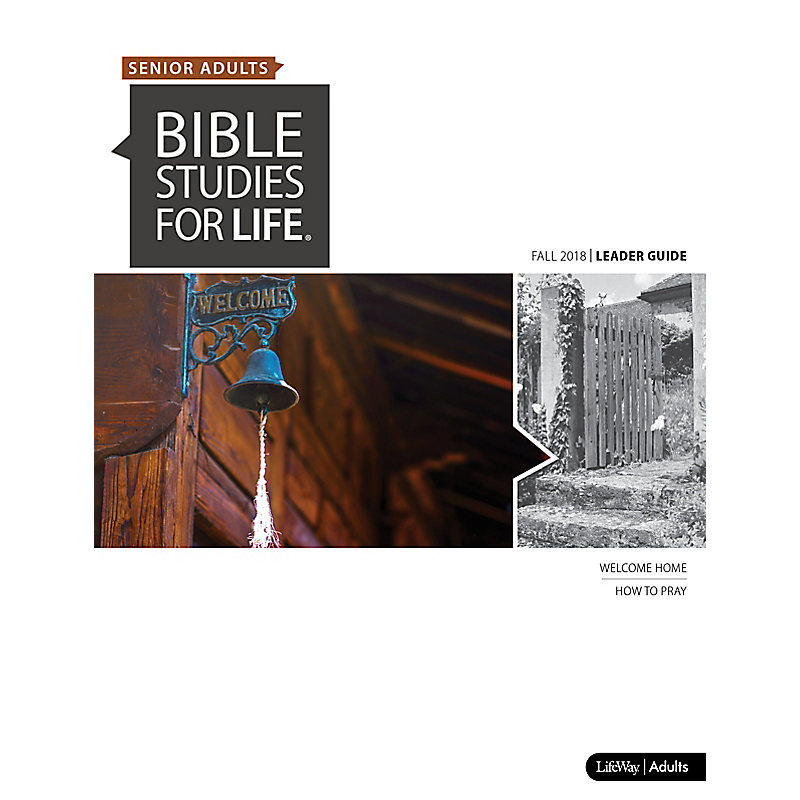 Bible Studies for Life: Senior Adult Leader Guide - CSB - Fall 2018