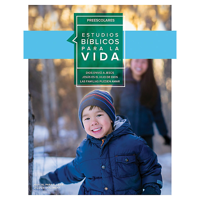 Estudios Bíblicos para la Vida para Preescolares: Manual para el Líder para Bebés–5 Años Invierno 2023