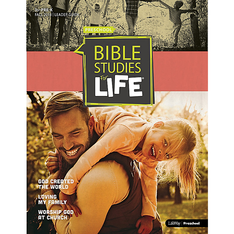 Bible Studies for Life 3-PRE K Leader Guide   Fall 2018