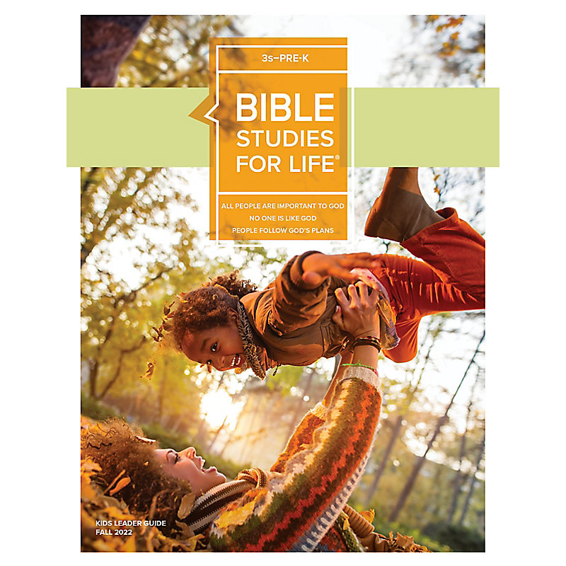 Bible Studies For Life: 3s–Pre-K Leader Guide Fall 2022