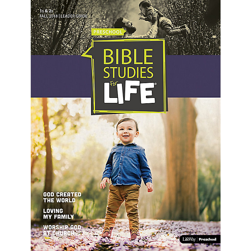 Bible Studies for Life 1s-2s Leader Guide   Fall 2018