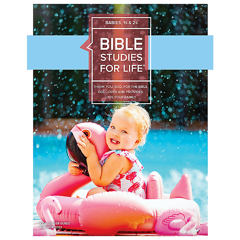 Bible Studies For Life: 1s-2s Leader Guide Summer 2022