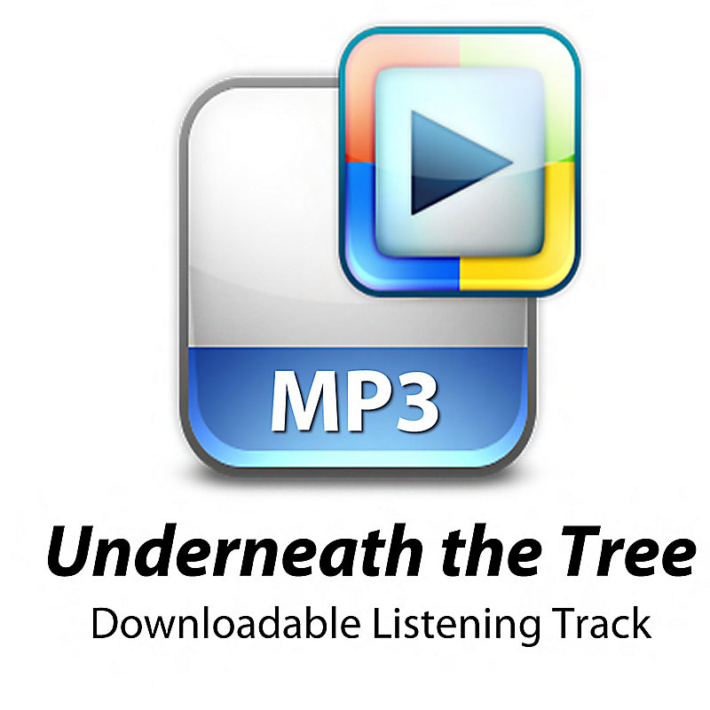 Underneath the Tree - Downloadable Listening Track