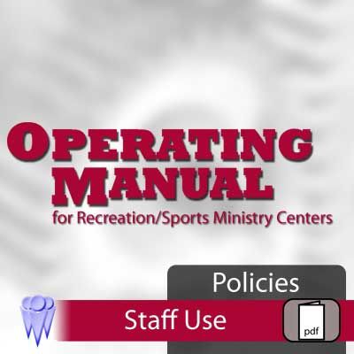 Operating Manual for Recreation/Sports Ministry Centers: Chapter 03 - Policies