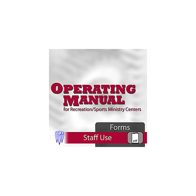 Operating Manual for Recreation/Sports Ministry Centers: Chapter 13 - Forms