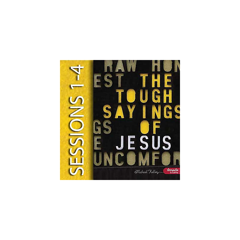 Tough Sayings of Jesus 1 Bundle: Sessions 1-4