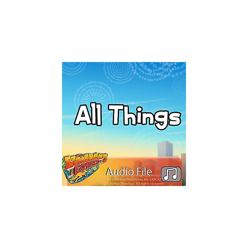 Lifeway Kids Worship: All Things - Audio