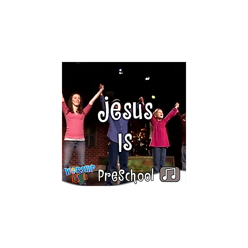 Lifeway Kids Worship: Jesus Is - Audio