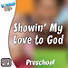 Lifeway Kids Worship: Showin' My Love To God - Audio