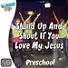 Lifeway Kids Worship: Preschool - Music Video: Stand Up And Shout If You Love Jesus