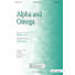 Alpha and Omega - Anthem Accompaniment CD