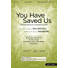 You Have Saved Us - Orchestration CD-ROM (PDF)