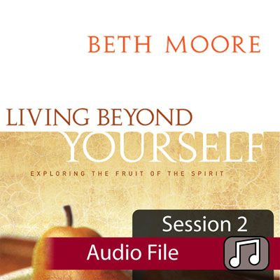 Living Beyond Yourself - Audio Session 2