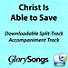 Christ Is Able to Save - Downloadable Split-Track Accompaniment Track