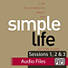 Simple Life Audio Bundle: Sessions 1-3